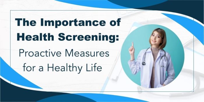How to stay proactive with regular health screenings